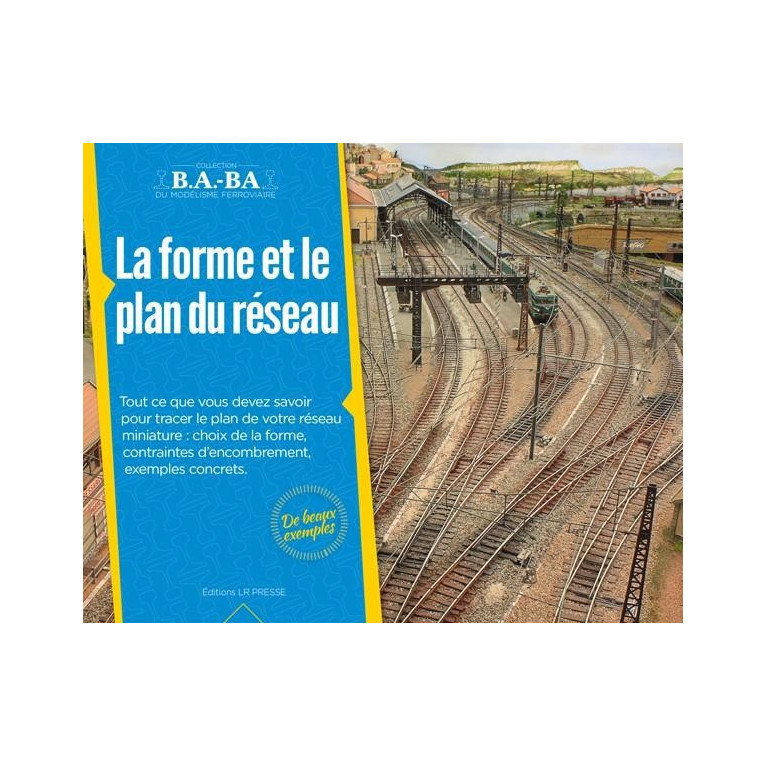 La forme et le plan du réseau