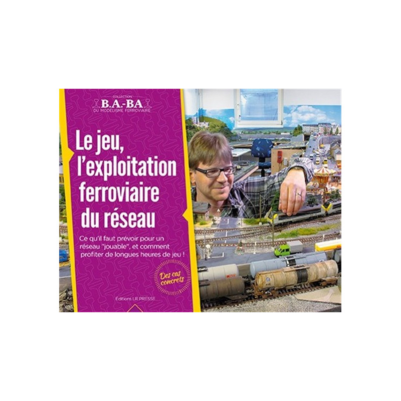 Le jeu, l'exploitation ferroviaire du réseau