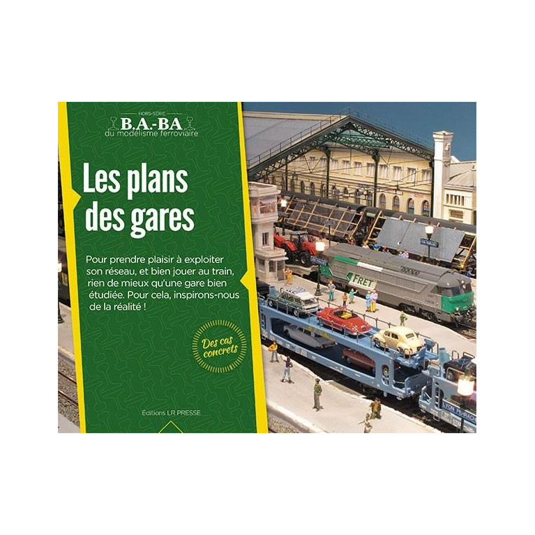 Les plans des gares B.A-BA Loco Revue Tome 4 - Maketis