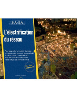 L'électrification du réseau B.A-BA Loco Revue Tome 7 - Maketis