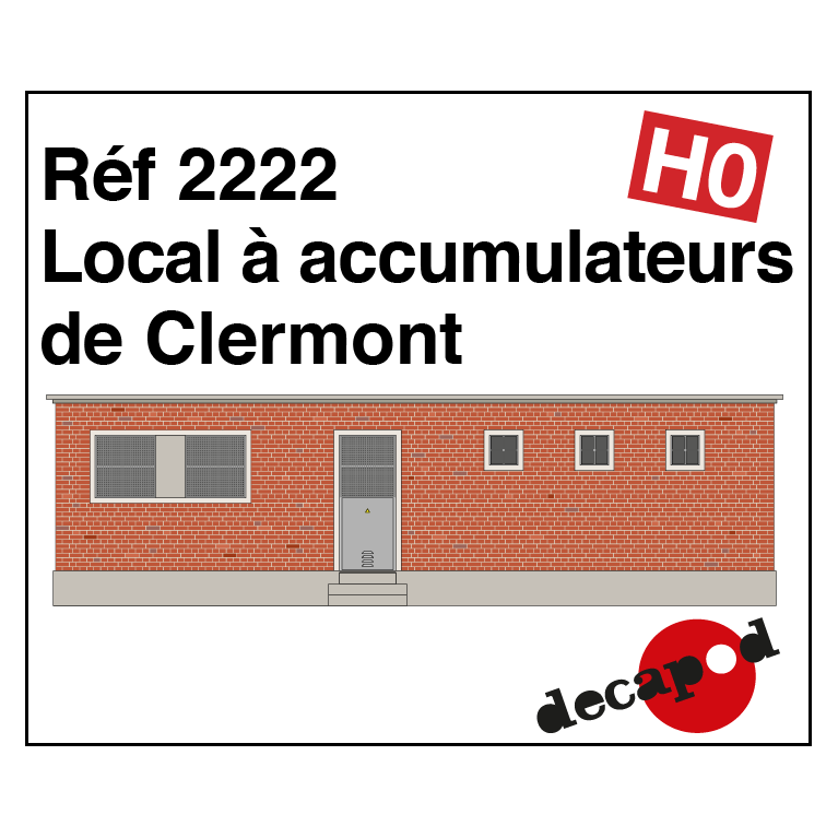Local à accumulateurs de Clermont HO Decapod 2222 - Maketis