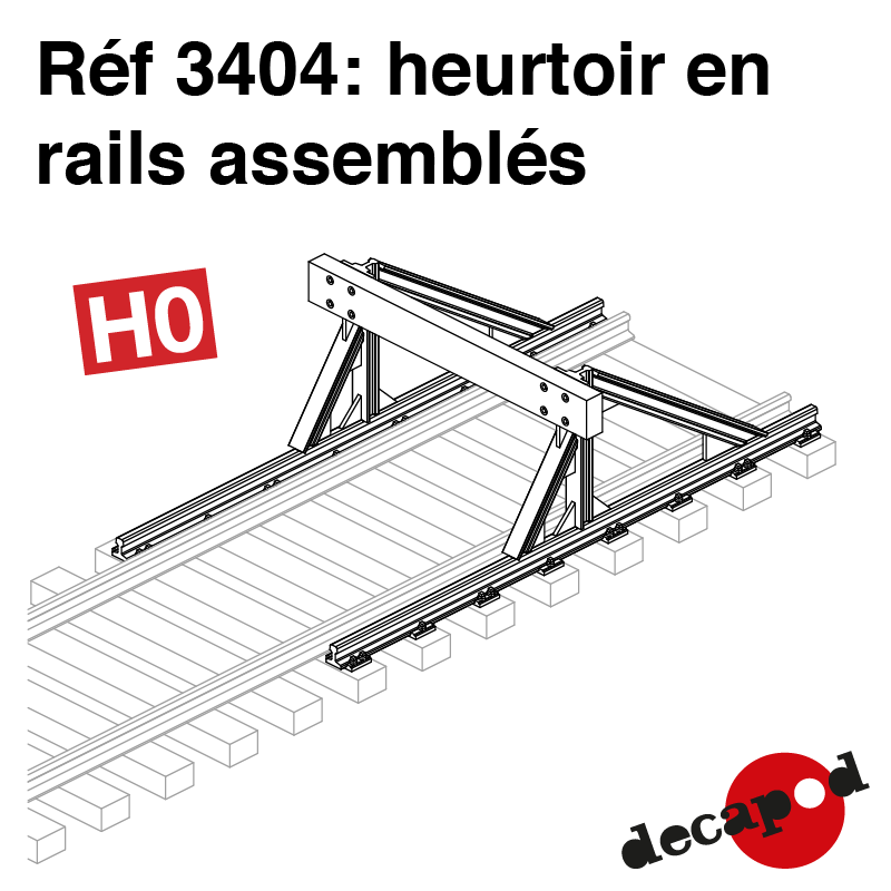 Heurtoir en rails assemblés HO Decapod 3404 - Maketis