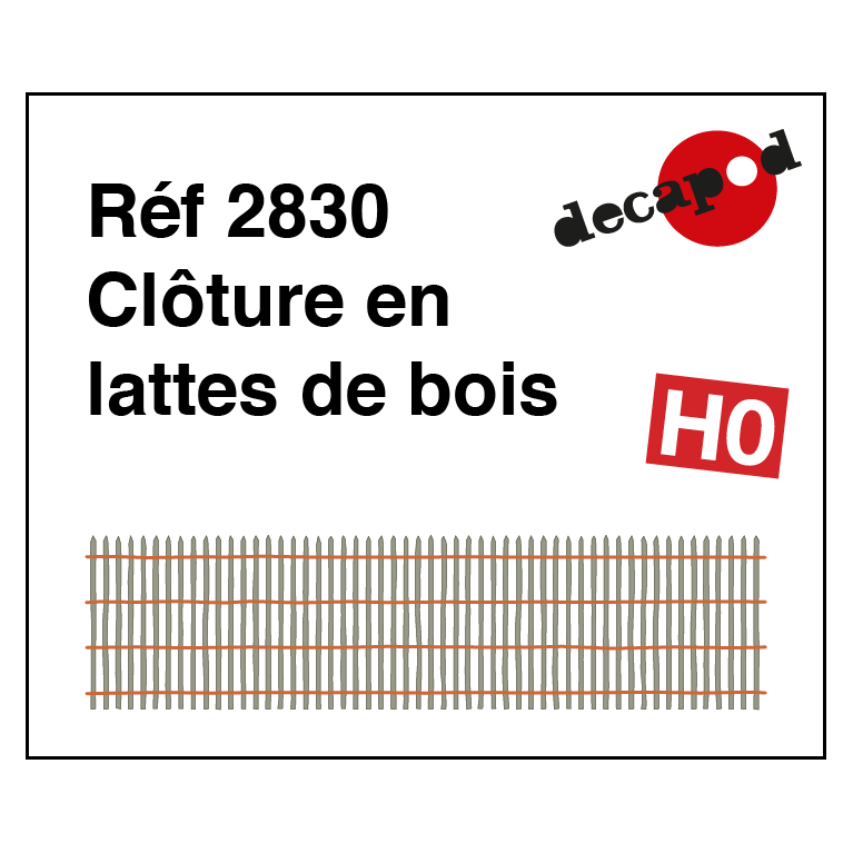 Clôture en lattes de bois Ganivelle HO Decapod 2830 - Maketis