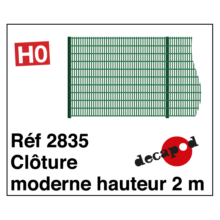 Clôture moderne hauteur 2m HO Decapod 2835 - Maketis