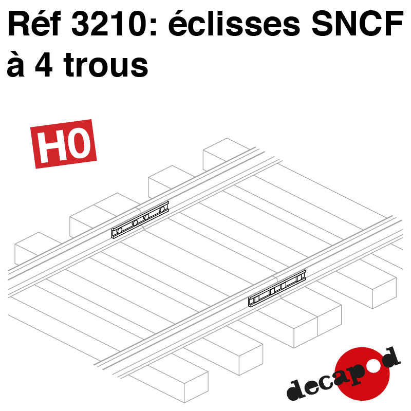 Eclisses SNCF à 4 trous HO Decapod 3210 - Maketis