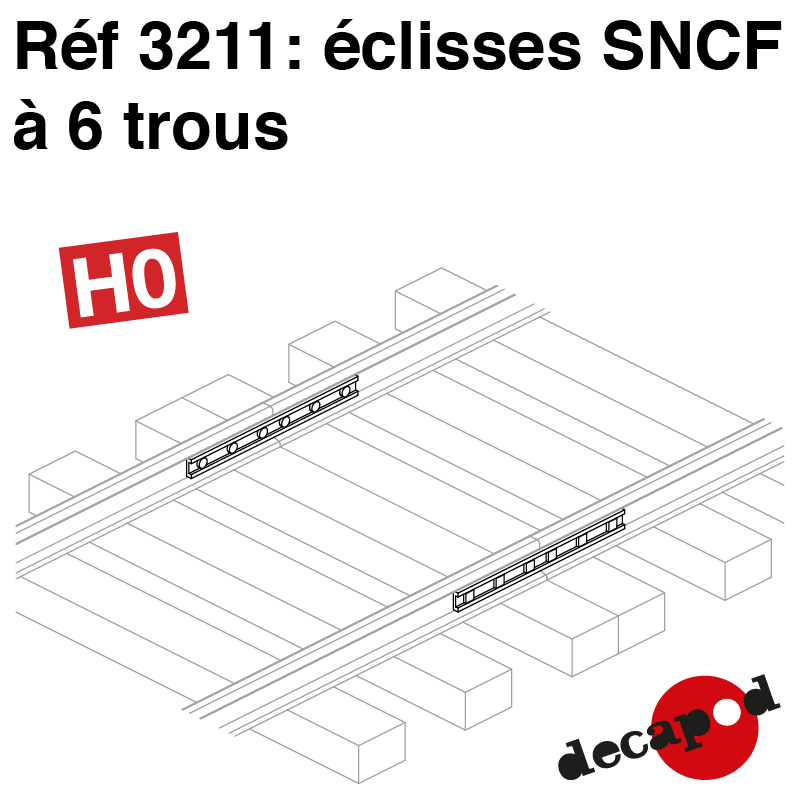 SNCF 6-Loch-Verbindungsschienen H0 Decapod 3211 - Maketis