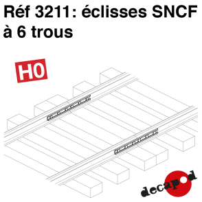 Eclisses SNCF à 6 trous HO Decapod 3211 - Maketis