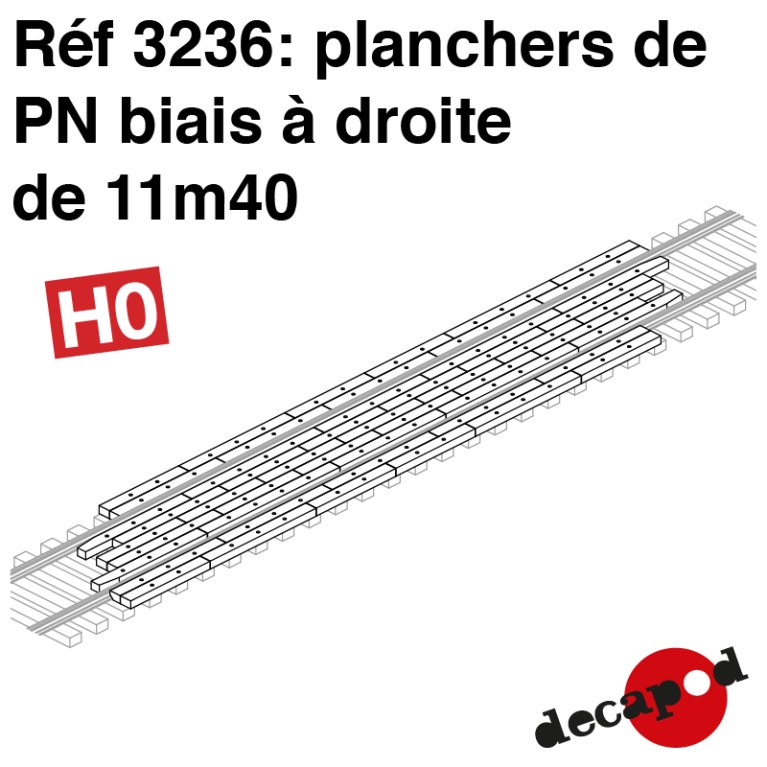 11m40 right-angled railway crossing flooring H0 Decapod 3236 - Maketis