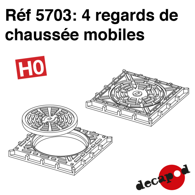 4 mobile manholes H0 Decapod 5703 - Maketis