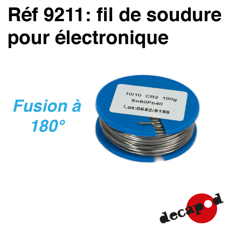 Soudure électronique (100 g) Decapod 9211 - Maketis Soudure électronique (100 g) Decapod 9211 - Maketis