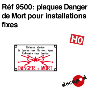 Danger of Death Plates for fixed installations H0 Decapod 9500 - Maketis