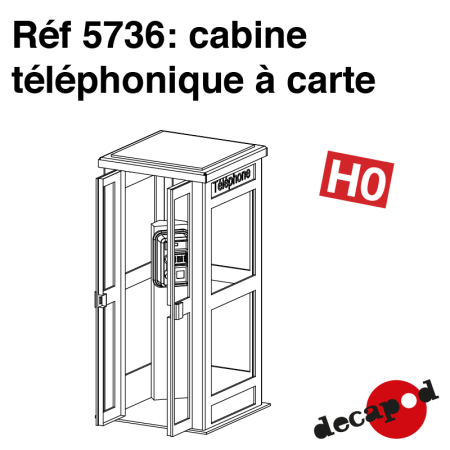 Cabine téléphonique à carte HO Decapod 5736 - Maketis