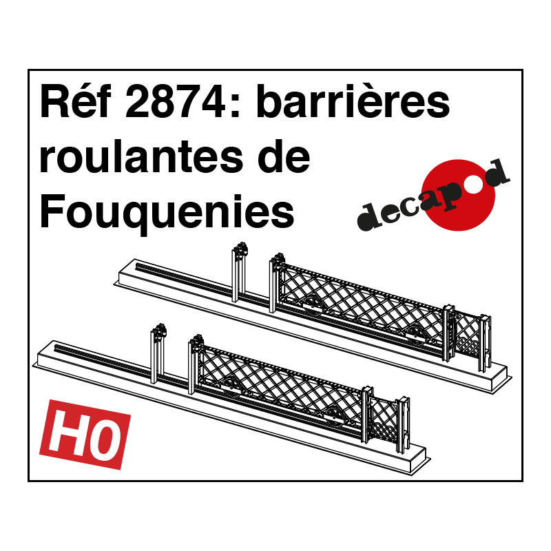 Fouquenies type rolling barriers H0 Decapod 2874 - Maketis