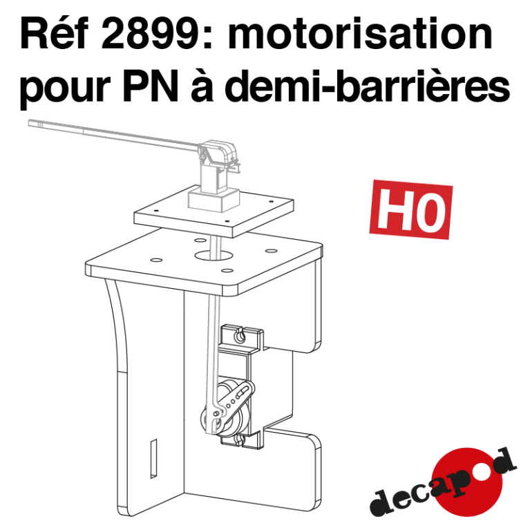 Motorisation for half-barrier railway crossings H0 Decapod 2899 - Maketis