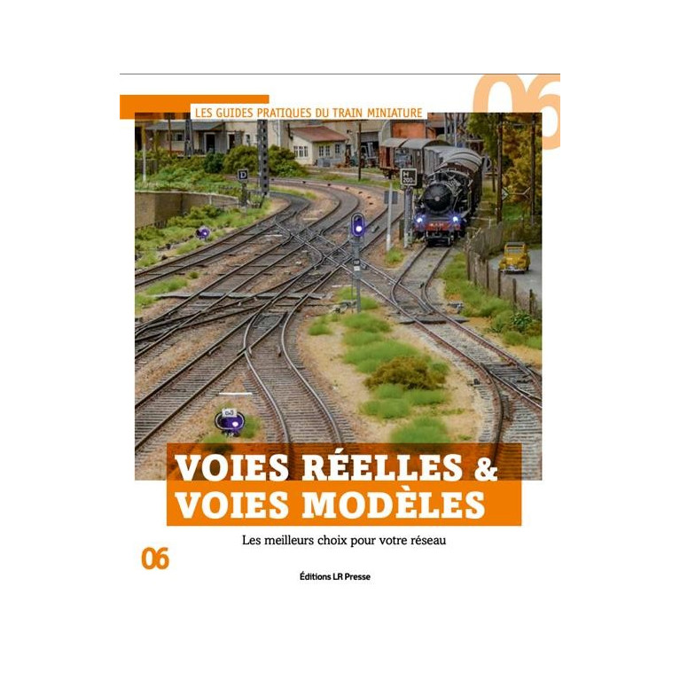 Voies réelles et voies modèles GPVOIE Loco Revue Voies réelles et voies modèles GPVOIE Loco Revue