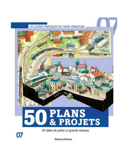 50 Plans et projets Guide pratique n°7 Loco-Revue GP50PP - Maketis