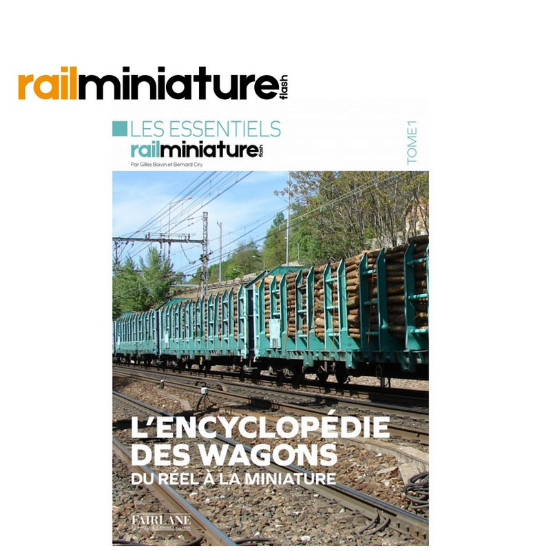 Encyclopédie des wagons Tome 1 Rail miniature flash RFES01-Maketis