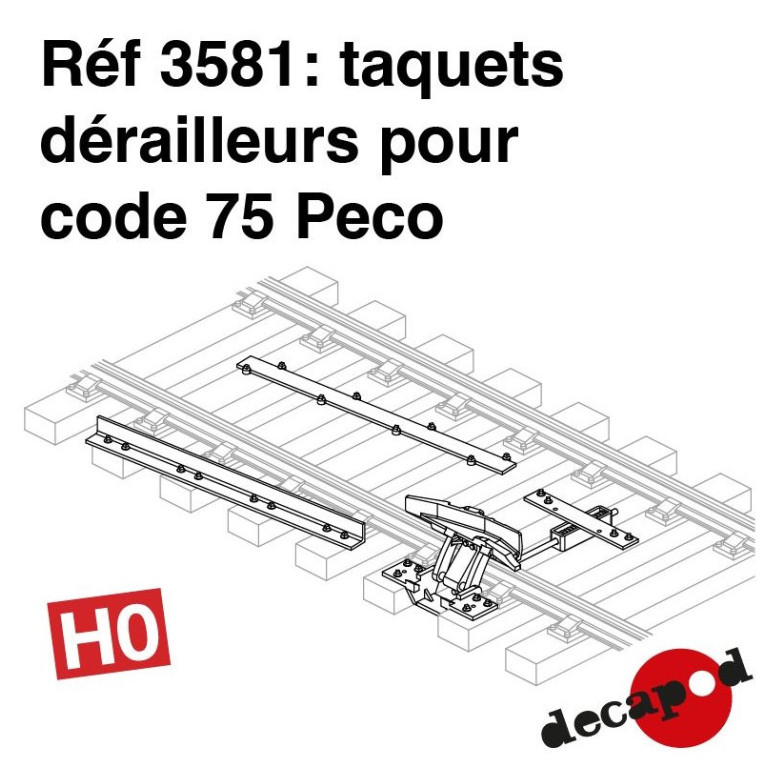 Taquets dérailleurs pour voie Peco HO Decapod 3581-Maketis