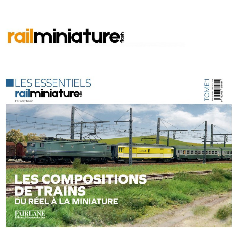 Les compositions de trains du réel à la miniature Tome 1 Rail miniature flash RFES02 - Maketis