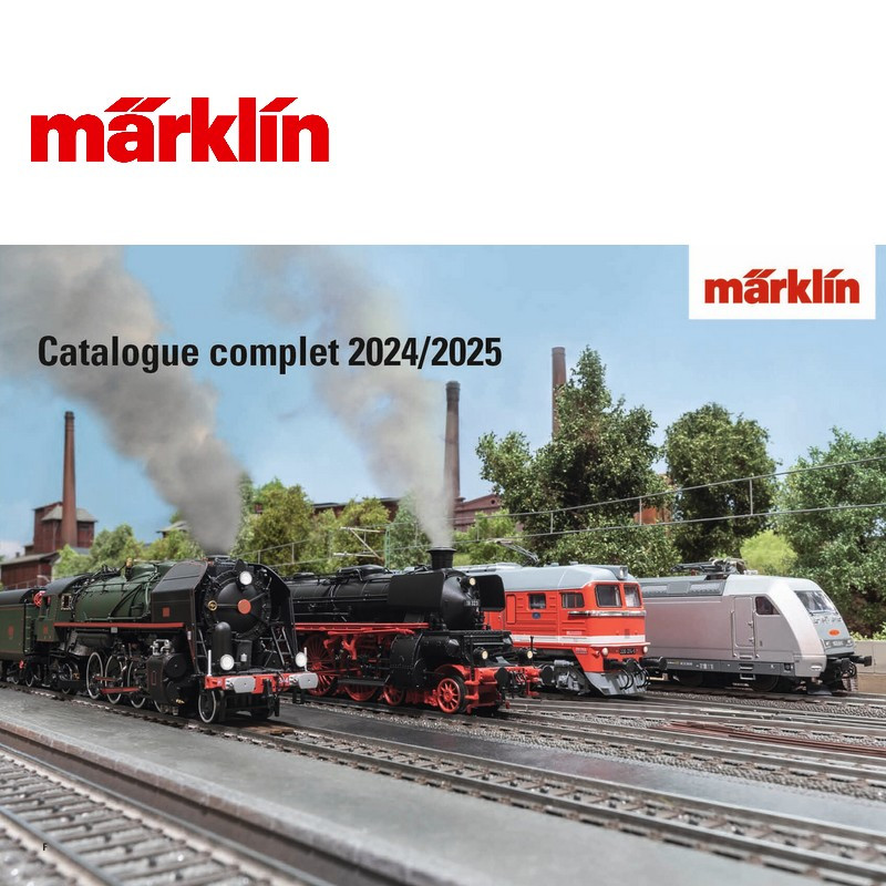 Catalogue général MARKLIN 2024/2025 en français Ref 15816 - Maketis