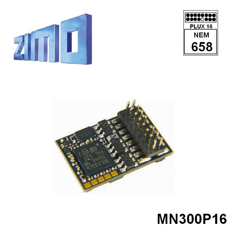 Décodeur miniature Zimo MN300 DCC 6 fonctions avec interface Plux16 MN300P16 - Maketis